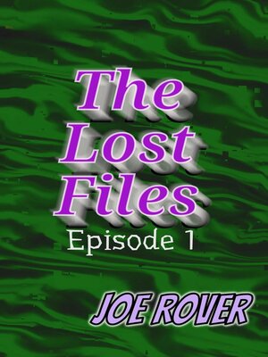 cover image of The Lost Files